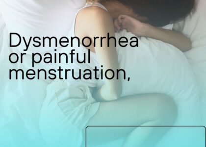 dysmenorrhea or painful menstruation